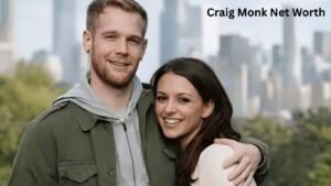 Craig Monk Net Worth